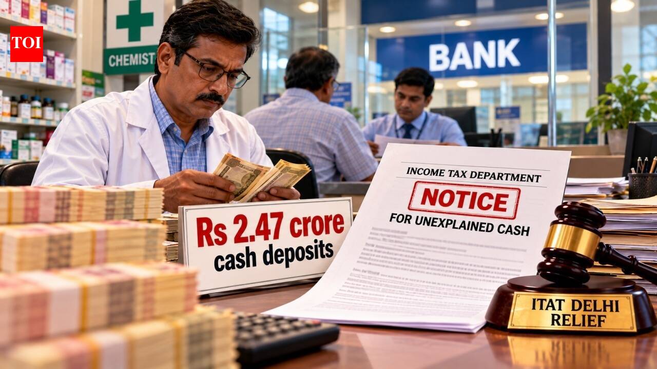 Rs 2.47 cr cash deposit gets tax notice: Why ITAT Delhi ruled in favour of assessee